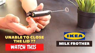 IKEA Milk Frother Battery Installation and Trick To Close the Lid [upl. by Acemat327]