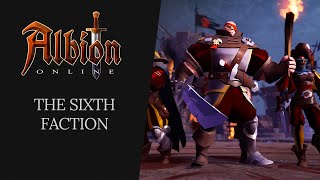 Albion Online  The Sixth Faction [upl. by Vanthe]