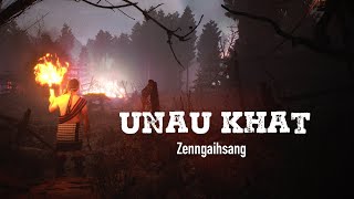 UNAU KHAT  Zenngaihsang [upl. by Hildegard]